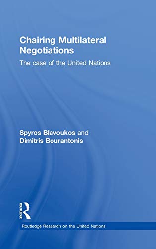 Imagen de archivo de Chairing Multilateral Negotiations: The Case of the United Nations (Routledge Research on the United Nations UN) a la venta por Chiron Media