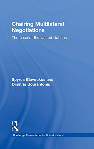Stock image for Chairing Multilateral Negotiations: The Case of the United Nations (Routledge Research on the United Nations UN) for sale by Chiron Media