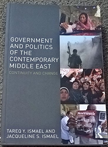 Imagen de archivo de Government and Politics of the Contemporary Middle East : Continuity and Change a la venta por Better World Books: West