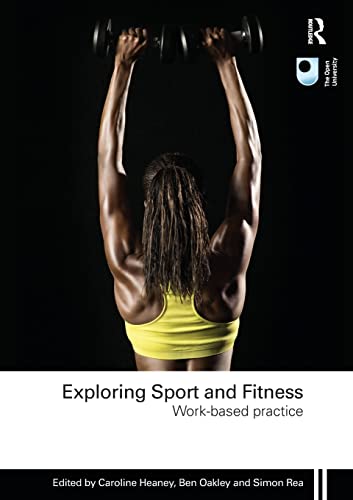 Stock image for Exploring Sport and Fitness: Work-Based Practice for sale by WorldofBooks
