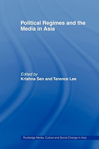 Stock image for Political Regimes and the Media in Asia for sale by Blackwell's