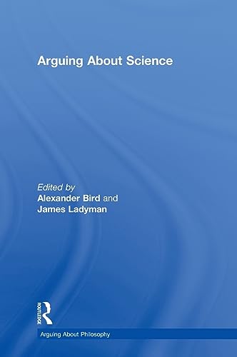 Imagen de archivo de Arguing About Science (Arguing About Philosophy) a la venta por Chiron Media