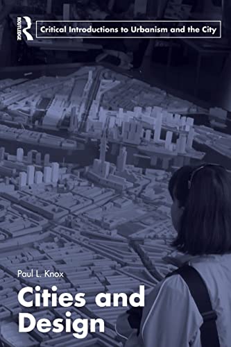 Beispielbild fr Cities and Design (Routledge Critical Introductions to Urbanism and the City) zum Verkauf von AwesomeBooks