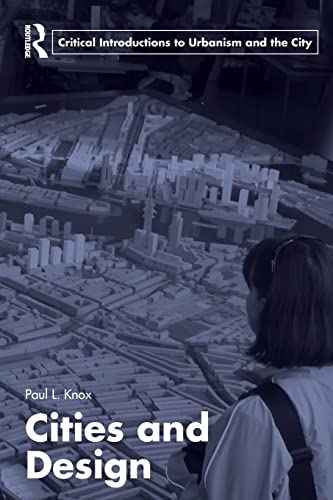 Stock image for Cities and Design (Routledge Critical Introductions to Urbanism and the City) for sale by AwesomeBooks