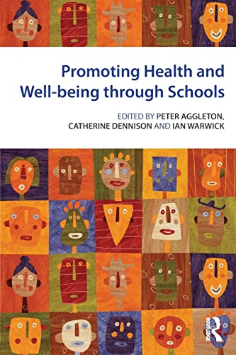 Beispielbild fr Promoting Health Wellbeing Schools zum Verkauf von AwesomeBooks