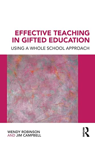 Beispielbild fr Effective Teaching in Gifted Education: Using a Whole School Approach zum Verkauf von Blackwell's