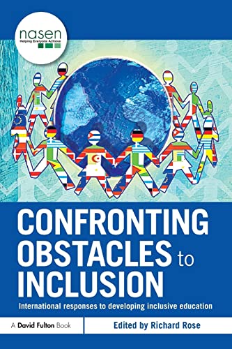Stock image for Confronting Obstacles to Inclusion: International Responses to Developing Inclusive Education for sale by Blackwell's