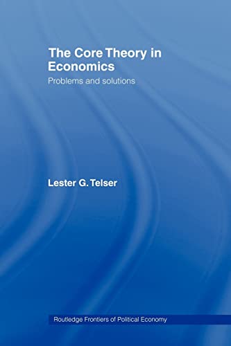 Stock image for The Core Theory in Economics (Routledge Frontiers of Political Economy) for sale by HPB-Red
