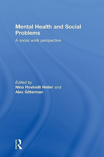 Stock image for Mental Health and Social Problems: A Social Work Perspective for sale by Solr Books