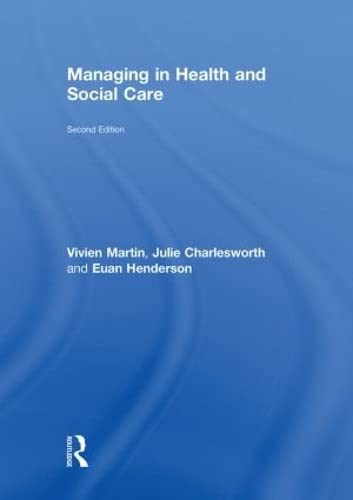 9780415493888: Managing in Health and Social Care