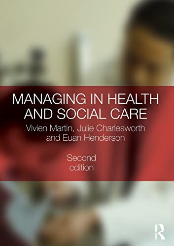 Stock image for Managing in Health and Social Care for sale by Better World Books