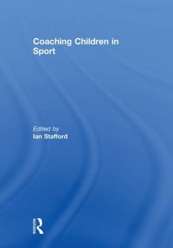 9780415493901: Coaching Children in Sport