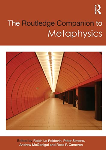 Imagen de archivo de The Routledge Companion to Metaphysics (Routledge Philosophy Companions) a la venta por Books From California