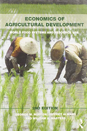 Beispielbild fr Economics of Agricultural Development: 2nd Edition (Routledge Textbooks in Environmental and Agricultural Economics) zum Verkauf von SecondSale