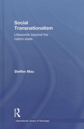 Imagen de archivo de Social Transnationalism: Lifeworlds Beyond The Nation-State a la venta por Book Dispensary