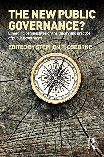 Beispielbild fr The New Public Governance?: Emerging Perspectives on the Theory and Practice of Public Governance zum Verkauf von Anybook.com