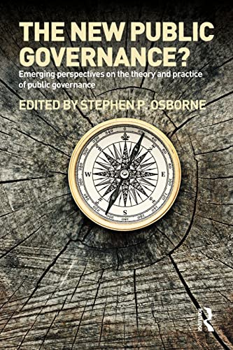 9780415494632: The New Public Governance?: Emerging Perspectives on the Theory and Practice of Public Governance