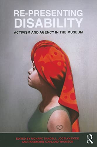 Stock image for Re-Presenting Disability: Activism and Agency in the Museum for sale by ThriftBooks-Atlanta