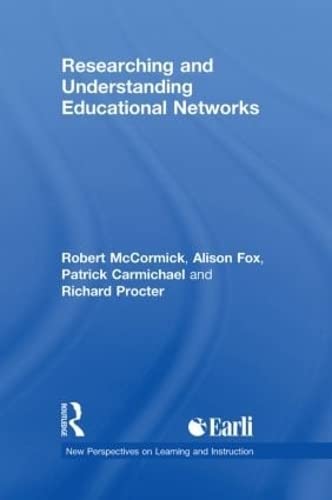 Stock image for Researching and Understanding Educational Networks (New Perspectives on Learning and Instruction) for sale by Chiron Media