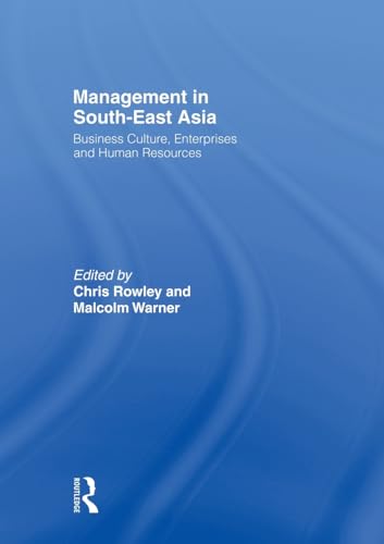 Stock image for Management in South-East Asia: Business Culture, Enterprises and Human Resources for sale by GF Books, Inc.