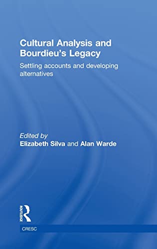 9780415495356: Cultural Analysis and Bourdieu’s Legacy: Settling Accounts and Developing Alternatives