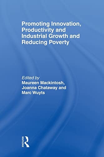 Beispielbild fr Promoting Innovation, Productivity and Industrial Growth and Reducing Poverty zum Verkauf von Blackwell's