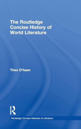 Imagen de archivo de The Routledge Concise History of World Literature (Routledge Concise Histories of Literature) a la venta por Chiron Media