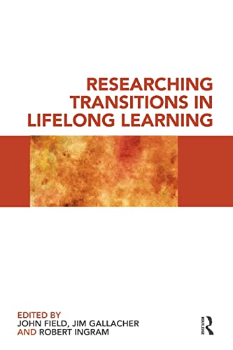 Imagen de archivo de Researching Transitions in Lifelong Learning a la venta por Blackwell's