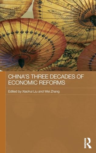 9780415496001: China's Three Decades of Economic Reforms: 37 (Routledge Studies on the Chinese Economy)