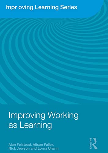 Beispielbild fr Improving Working as Learning (Improving Learning) zum Verkauf von WorldofBooks