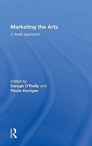 9780415496858: Marketing the Arts: A Fresh Approach