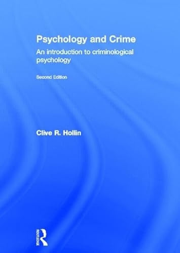 9780415497039: Psychology and Crime: An Introduction to Criminological Psychology