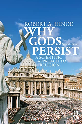 Why Gods Persist: A Scientific Approach to Religion (9780415497626) by Robert A. Hinde