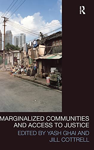 9780415497749: Marginalized Communities and Access to Justice (Law, Development and Globalization)