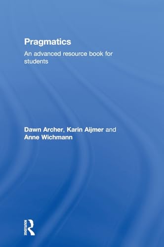 Beispielbild fr Pragmatics: An Advanced Resource Book for Students (Routledge Applied Linguistics) zum Verkauf von Chiron Media