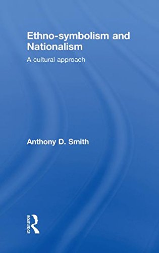 9780415497954: Ethno-symbolism and Nationalism: A Cultural Approach