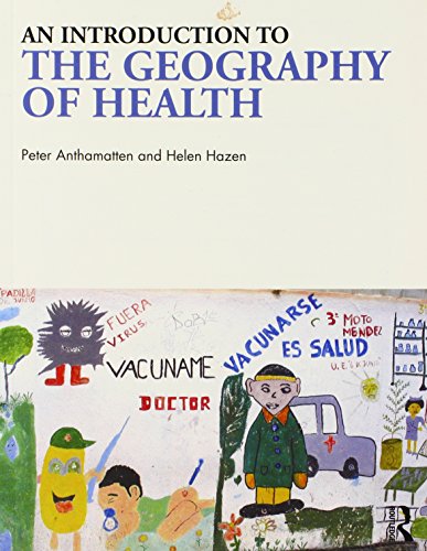 9780415498067: An Introduction to the Geography of Health