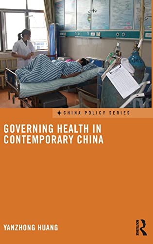 Imagen de archivo de Governing Health in Contemporary China (China Policy Series) a la venta por Chiron Media