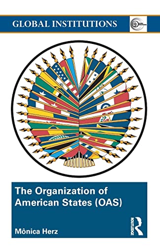 9780415498500: The Organization of American States (OAS)