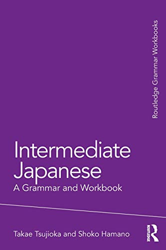Imagen de archivo de Intermediate Japanese: A Grammar and Workbook a la venta por Blackwell's