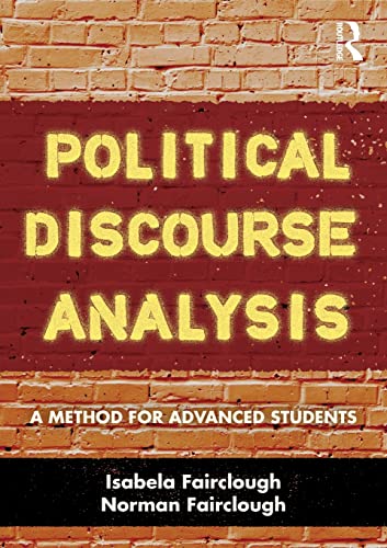 Imagen de archivo de Political Discourse Analysis: A Method for Advanced Students a la venta por Moe's Books