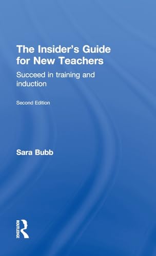 Stock image for THE INSIDER'S GUIDE FOR NEW TEACHERS : SUCCEED IN TRAINING AND INDUCTION for sale by Second Story Books, ABAA