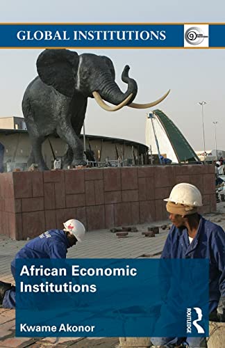 Beispielbild fr African Economic Institutions (Global Institutions) zum Verkauf von Chiron Media