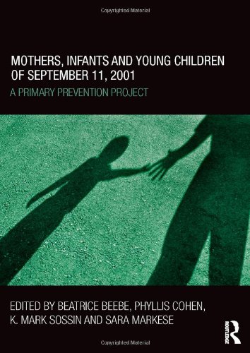 9780415500548: Mothers, Infants and Young Children of September 11, 2001: A Primary Prevention Project