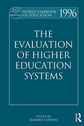 Imagen de archivo de The World Yearbook of Education 1996: The Evaluation of Higher Education Systems a la venta por Blackwell's