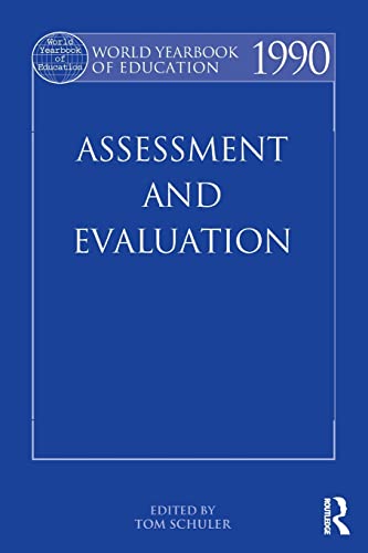 Stock image for World Yearbook of Education 1990: Assessment and Evaluation for sale by Chiron Media