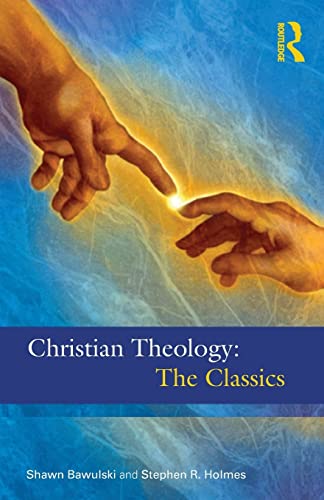Imagen de archivo de Christian Theology: The Classics a la venta por WorldofBooks