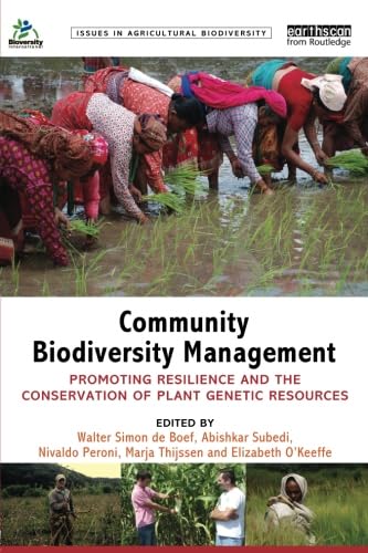 Stock image for Community Biodiversity Management: Promoting resilience and the conservation of plant genetic resources (Issues in Agricultural Biodiversity) for sale by Reuseabook
