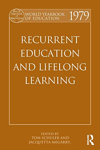 Imagen de archivo de World Yearbook of Education 1979: Recurrent Education and Lifelong Learning a la venta por Blackwell's