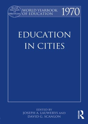 9780415502498: World Yearbook of Education 1970: Education in Cities